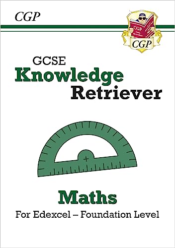 GCSE Maths Edexcel Knowledge Retriever - Foundation (CGP Edexcel GCSE Maths)